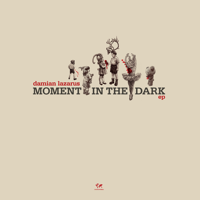 Damian Lazarus - Moment in the Dark - EP artwork