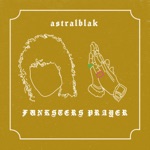 Astralblak - Funksters Prayer