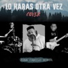 Lo Harás Otra Vez - Single