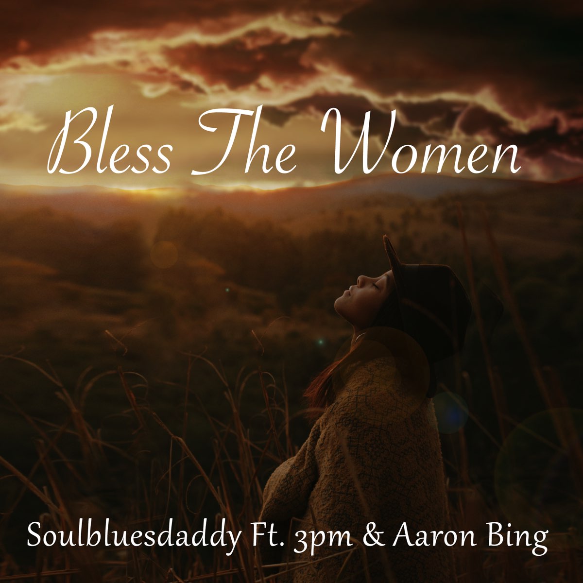 ‎bless The Women Feat 3pm And Aaron Bing Single By Soulbluesdaddy On Apple Music 