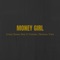 Money Girl (feat. Crixtian, Olmmax, Vera) - Crazy Queen Nay lyrics