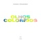 Olhos Coloridos (feat. Mayson Wisdom) - Diego Fragoso lyrics