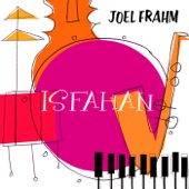 Isfahan (feat. Pat Coil, Jacob Jezioro & Danny Gottlieb) artwork