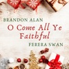 O Come, All Ye Faithful - Single