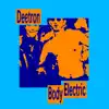 Stream & download Body Electric - Single