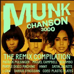 Chanson 3000 the Remix Compilation by Munk album reviews, ratings, credits