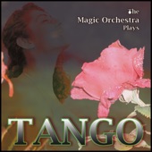 The Magic Orchestra Plays Tango artwork