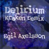 Delirium (Kraken Remix) - Single