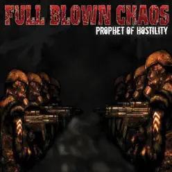 Prophet of Hostility - EP - Full Blown Chaos