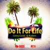 Do It For Life - Single