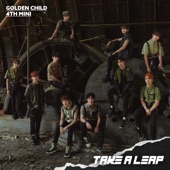 Golden Child 4th Mini Album : Take a Leap artwork