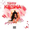 Stream & download Kiesha - Single