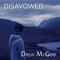 Disavowed - Drew McGoo lyrics