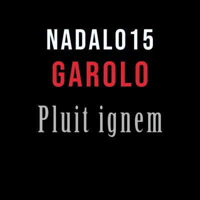 Pluit Ignem - Single - Garolo