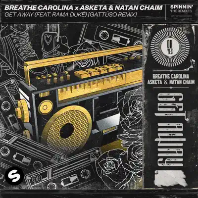 Get Away (feat. Rama Duke) [GATTÜSO Remix] - Single - Breathe Carolina