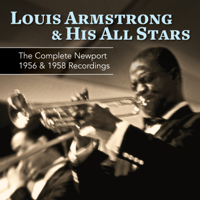 Louis Armstrong and His All Stars - The Complete Newport 1956 & 1958 Recordings artwork