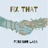 Fix That - Single album lyrics, reviews, download