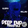 Deep End Freestyle - Single album lyrics, reviews, download