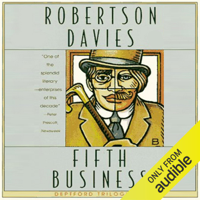 Robertson Davies - Fifth Business: The Deptford Trilogy, Book 1 (Unabridged) artwork