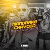 Mandrake Chavoso - Single