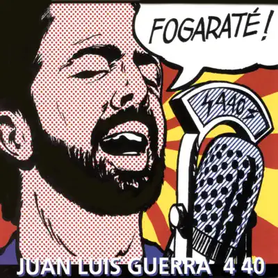 Fogarate! - Juan Luis Guerra
