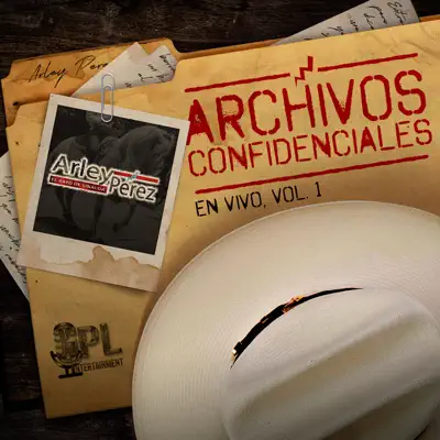 Archivos Confidenciales (En Vivo) Vol. 1 - Arley Perez