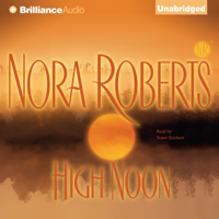 Nora Roberts - High Noon (Unabridged) artwork