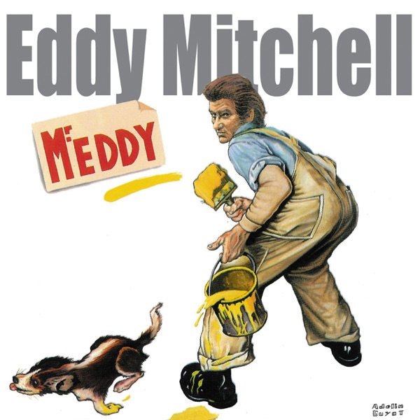 Mr. Eddy - Eddy Mitchell
