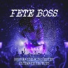 Fete Boss - Single