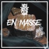 En Masse - Single