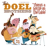 The Doel Brothers - Bottle on the Table