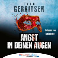 Tess Gerritsen - Angst in deinen Augen (Ungekürzt) artwork