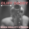 When Reality Strikes
