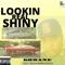 Lookin' Real Shiny (feat. SB the Grindaholik) - Komane lyrics