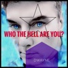 Who the Hell Are You? - Single