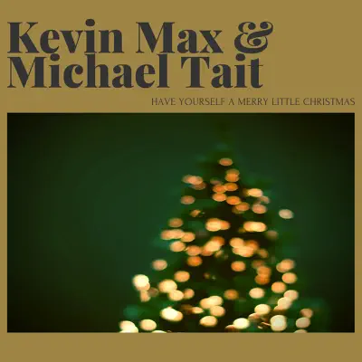 Have Yourself a Merry Little Christmas - Single - Kevin Max