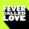 Fever Called Love - Single