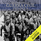 Breve historia de la Guerra Civil Española (Unabridged) - Iñigo Bolinaga