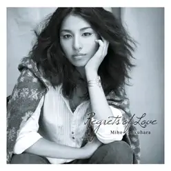 Regrets of Love - EP - Miho Fukuhara Regrets of Love - EP - Miho Fukuhara