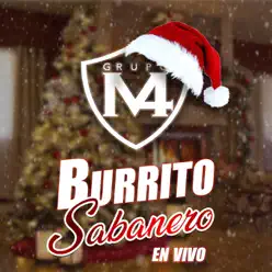 Burrito Sabanero (En Vivo) [En Vivo] - Single - Grupo M4