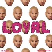 Loyal (East Coast Version) [feat. Lil Wayne & French Montana] artwork