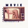 Movie (feat. Troy Martiin) - Single album lyrics, reviews, download