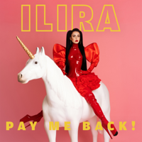 ILIRA - PAY ME BACK! artwork