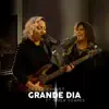 Grande Dia (feat. Nívea Soares) - Single album lyrics, reviews, download