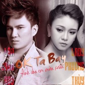 Ok Ta Bay (Anh Cho Em Mùa Xuân) [feat. Lady Phuong Thuy] - EP artwork