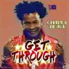 Get Through - Single album lyrics, reviews, download