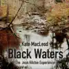 Black Waters - The Jean Ritchie Experience - Single album lyrics, reviews, download