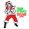 Santa Claus Wants Some Lovin' - Single album lyrics, reviews, download