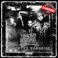 Naughty By Nature - Poverty's Paradise (25th Anniversary) [Remastered] artwork