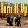 Turn It Up - Single